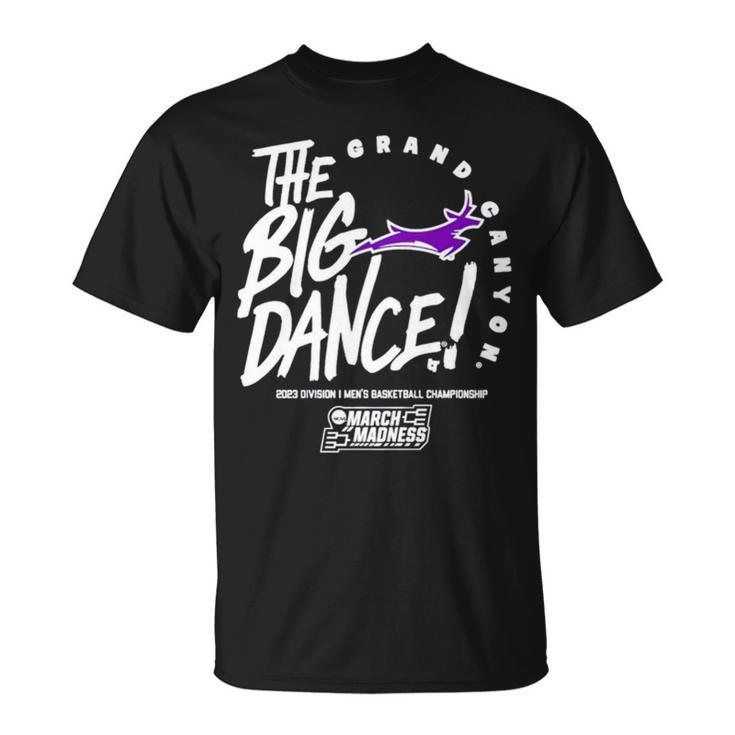 Grand Canyon The Big Dance March Madness 2023 Division Men’S Basketball Championship Unisex T-Shirt