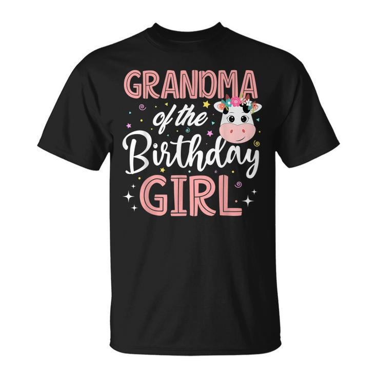 Grandma Of The Birthday Girl Cow Farm Birthday Party Bday Unisex T-Shirt