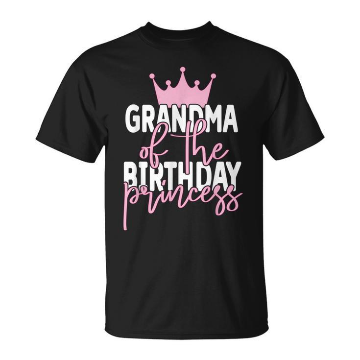 Grandma Of The Birthday Princess Girls Bday Party Unisex T-Shirt