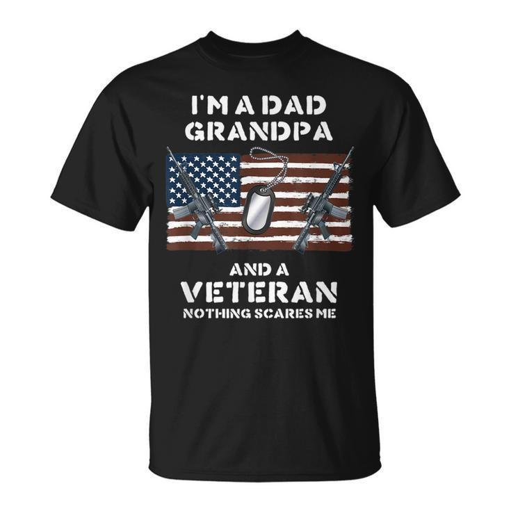 Grandpa And Military Veteran Fathers Day Funny Gift For Mens Unisex T-Shirt