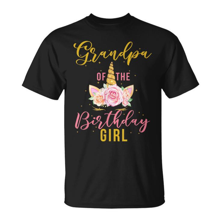 Grandpa Birthday Girl Grandfather Gifts Unicorn Birthday Unisex T-Shirt