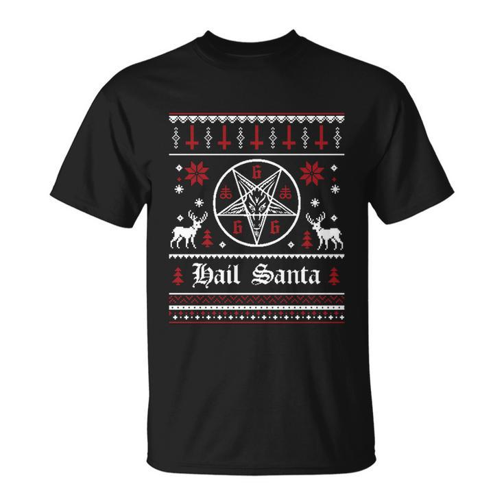 Hail Santa Ugly Christmas Sweater Gift Unisex T-Shirt