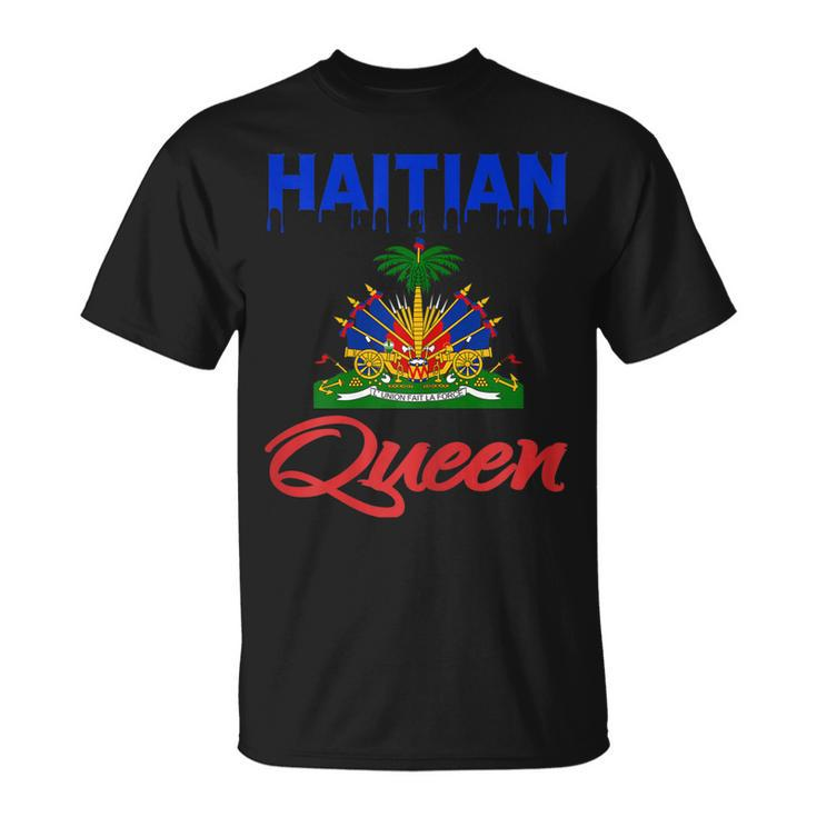 Haitian Queen Dripping Women Perfect Haiti Crown Flag Gift Gift For Womens Unisex T-Shirt