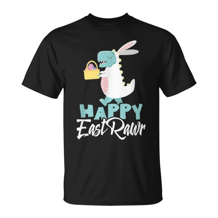 Happy Eastrawr Easter Dinosaur T Rex Egg Hunt Basket Bunny Unisex T-Shirt