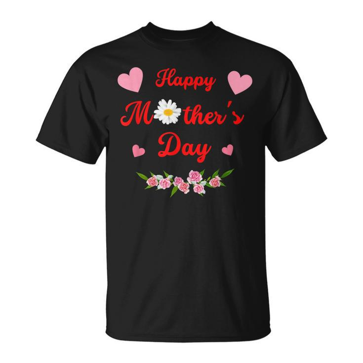 Happy Mothers Day Cute Mom Mommy Mama Grandma Flowers Unisex T-Shirt