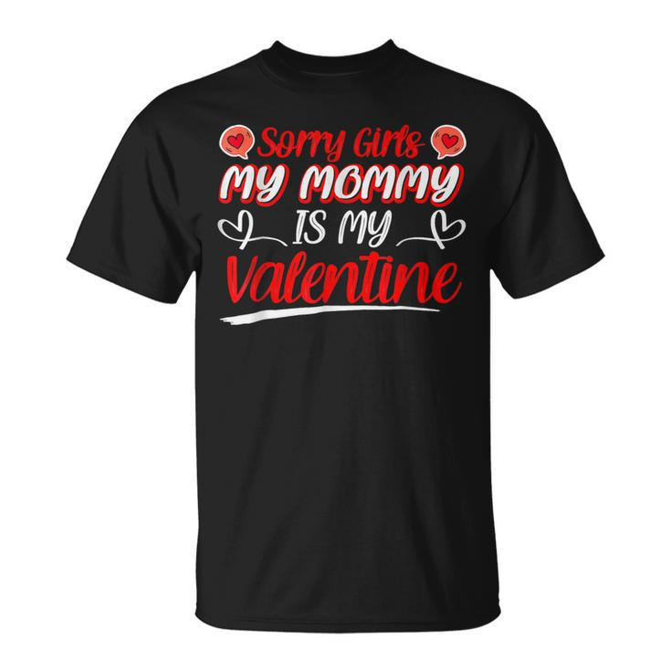 Hearts Love Sorry Girls My Mommy Is My Valentine Men Boys T-shirt
