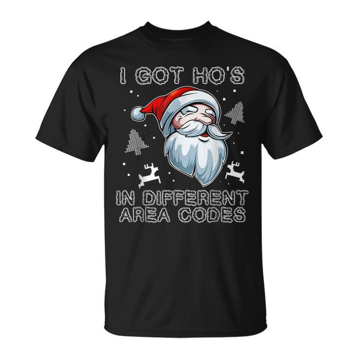 I Got Hos In Different Area Codes Santa Christmas T-shirt