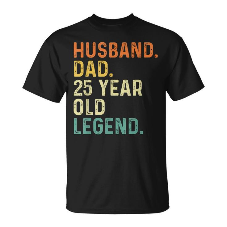 Husband Dad 25 Year Old Legend 25Th Birthday Retro Vintage T-Shirt