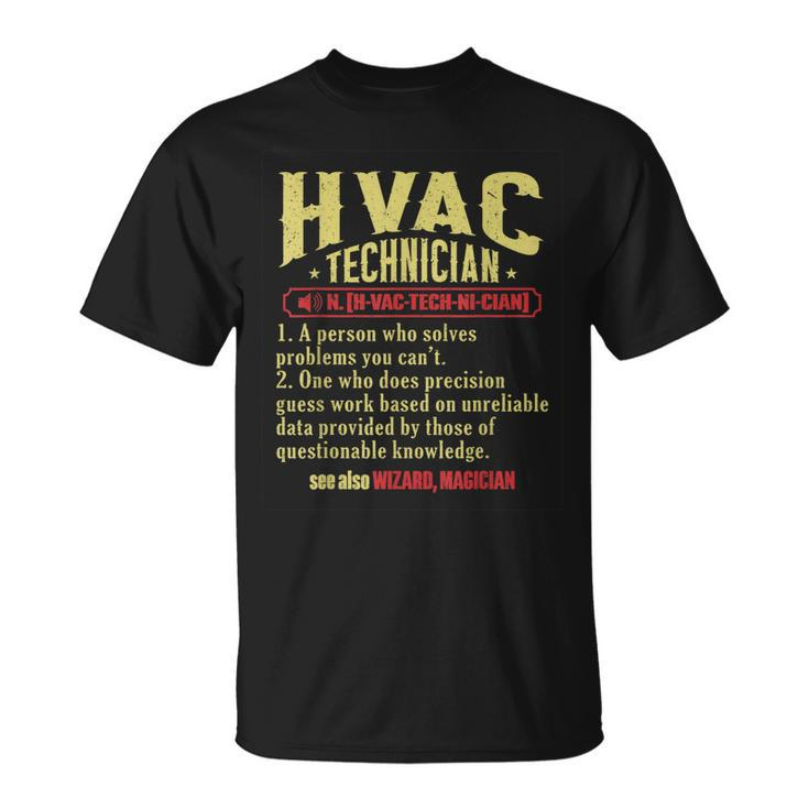 Hvac Mechanic Certified Hvac Tech Hvac Technician Unisex T-Shirt