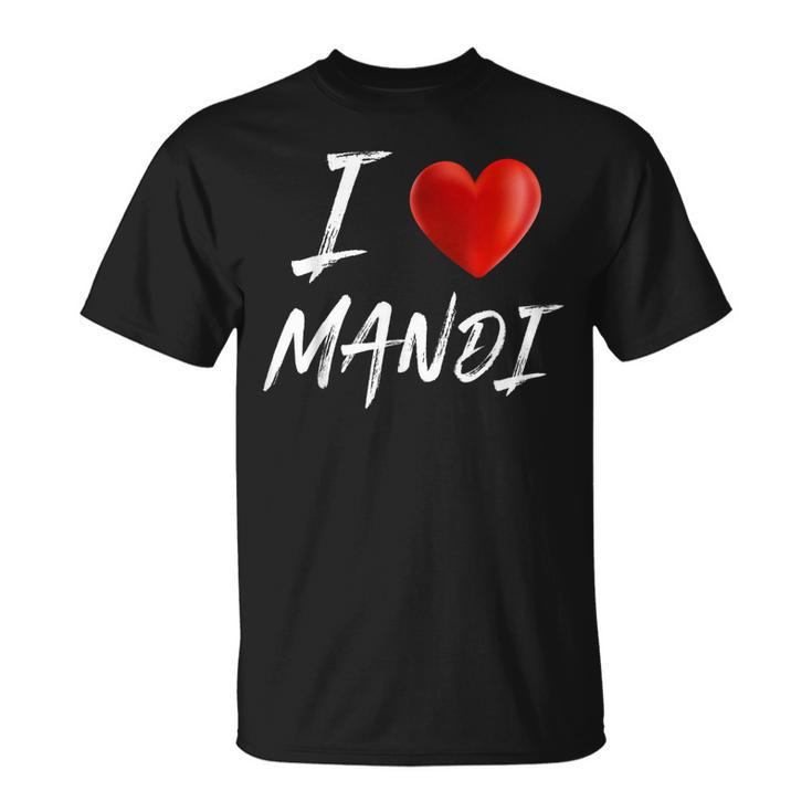 I Love Heart Mandi Family NameUnisex T-Shirt