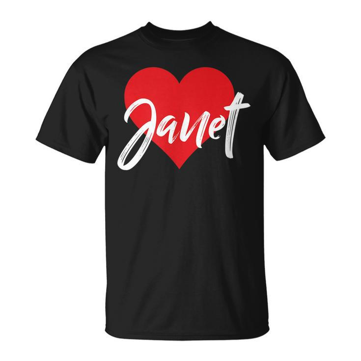 I Love Janet First Name  I Heart Named  Unisex T-Shirt