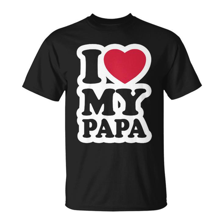 I Love My Papa Retro Unisex T-Shirt