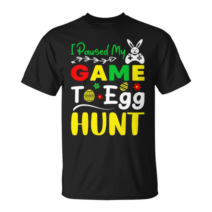 I Paused My Game To Egg Hunt Funny Easter Bunny Gamer Game Controller Unisex T-Shirt