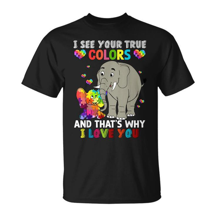I See Your True Color Autism Awareness  Elephant Kids  Unisex T-Shirt