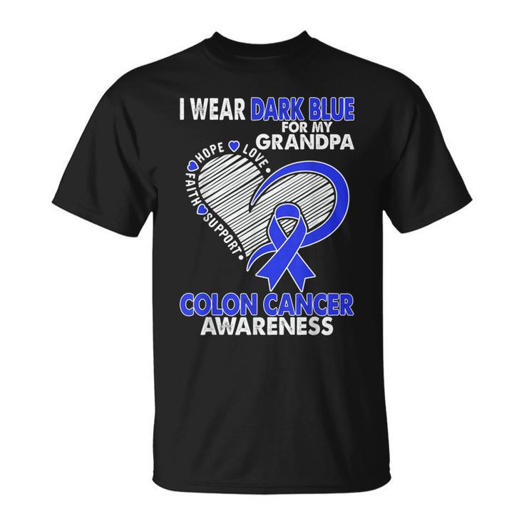 I Wear Dark Blue For Grandpa Colon Cancer Awareness Survivor Unisex T-Shirt