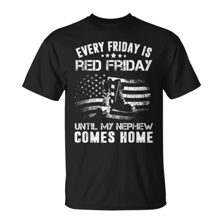I Wear Red Every Friday For My Nephew Military Unisex T-Shirt