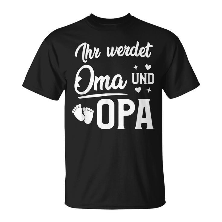 Ihr Werdet Oma Und Opa Geschenk Für Werdende Großeltern T-Shirt