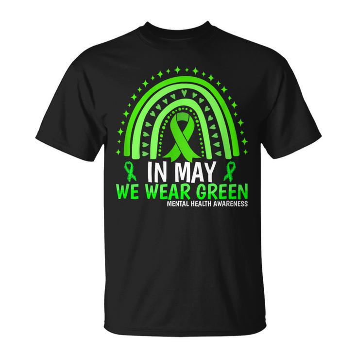 In May We Wear Green Ribbon Mental Health Awareness  Unisex T-Shirt
