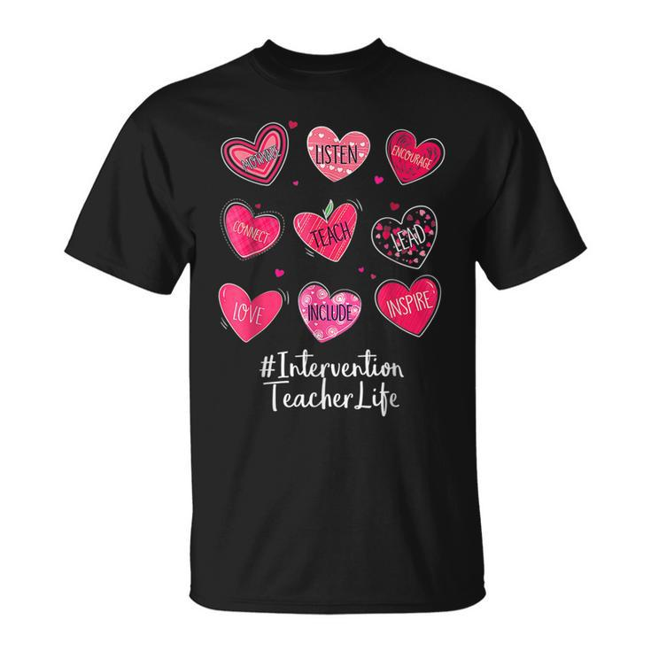 Intervention Teacher Hearts Valentine Valentines Day Quote F T-Shirt