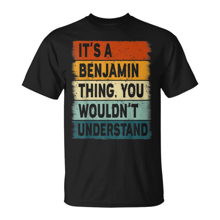 Mens Its A Benjamin Thing Benjamin Name Personalized T-Shirt