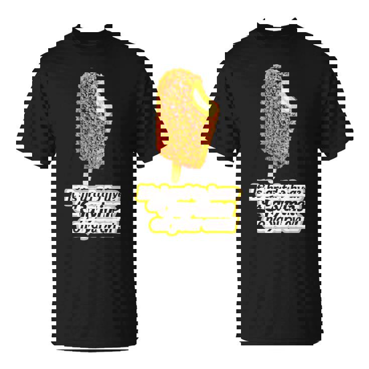 It’S Hard To Have A Gaytime On Your Own Golden Gaytime Unisex T-Shirt