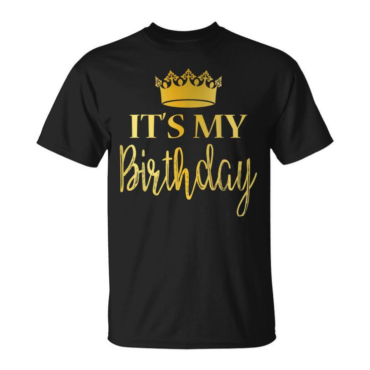 Its My Birthday N School Family Birthday Girls Bday Gif Unisex T-Shirt
