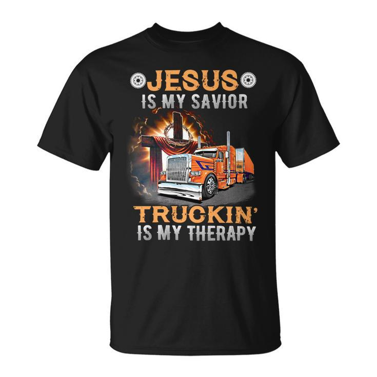 Jesus Is My Savior Truckin Is My Therapy Unisex T-Shirt