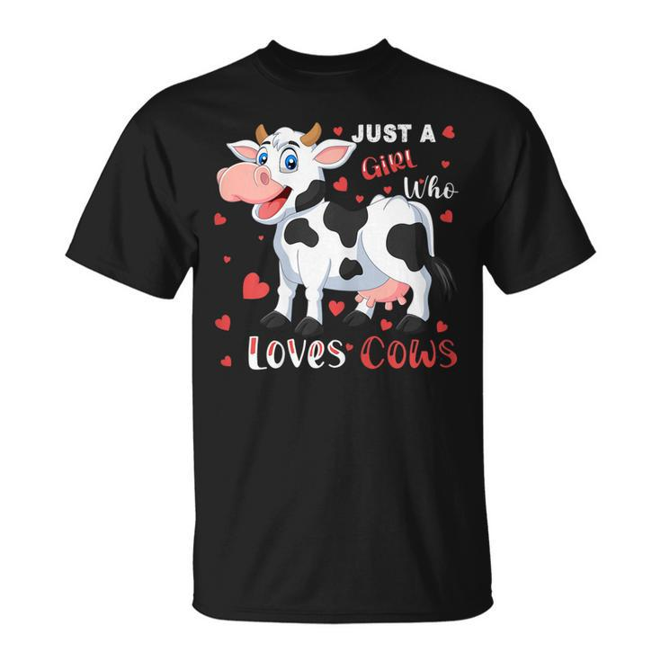 Just A Girl Who Loves Cows Design For A Girl Loves Cows  Unisex T-Shirt