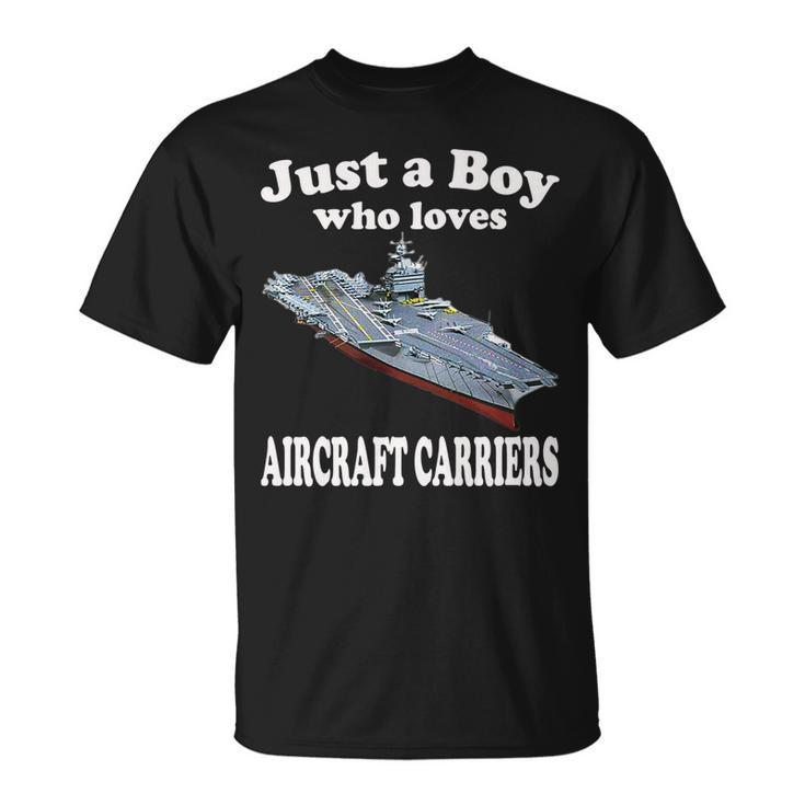 Just A Boy Who Loves Aircraft Carrier Uss Enterprise Cvn-65 T-Shirt