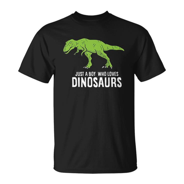 Just A Boy Who Loves Dinosaurs Cute Dinosaur T-shirt