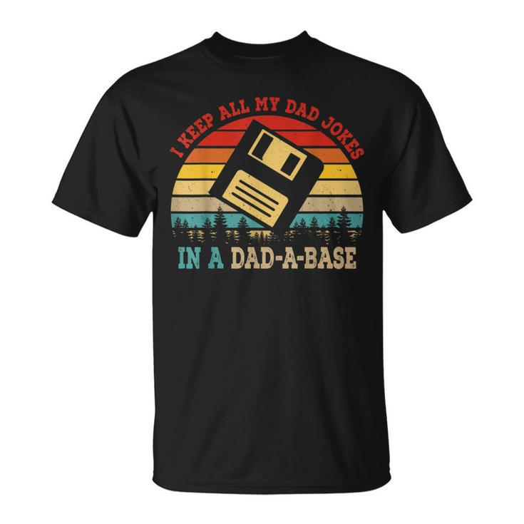 I Keep All My Dad Jokes In A Dad-A-Base Vintage Fathers Day T-Shirt