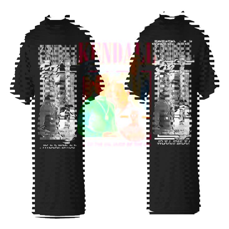 Kendall Roy L To The Og Dude Be The Og Unisex T-Shirt