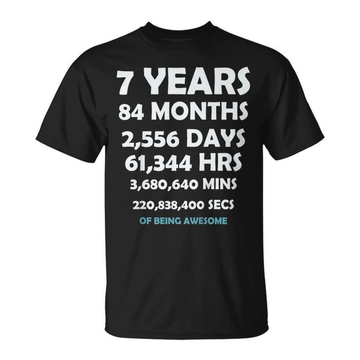 Kids 7Th Birthday 7 Years Old 84 Months Being Awesome Gift Shirt Unisex T-Shirt