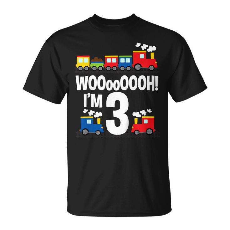 Kids Boys Woooooooh Im 3 Trains Birthday  For Toddlers Unisex T-Shirt