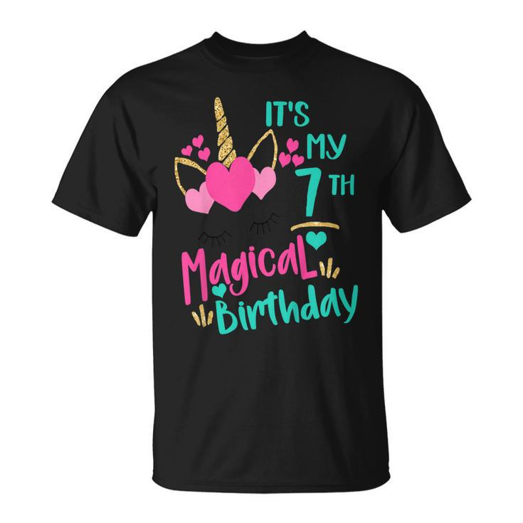 Kids Its My 7Th Magical Birthday Girls Unicorn Birthday Shirt Unisex T-Shirt
