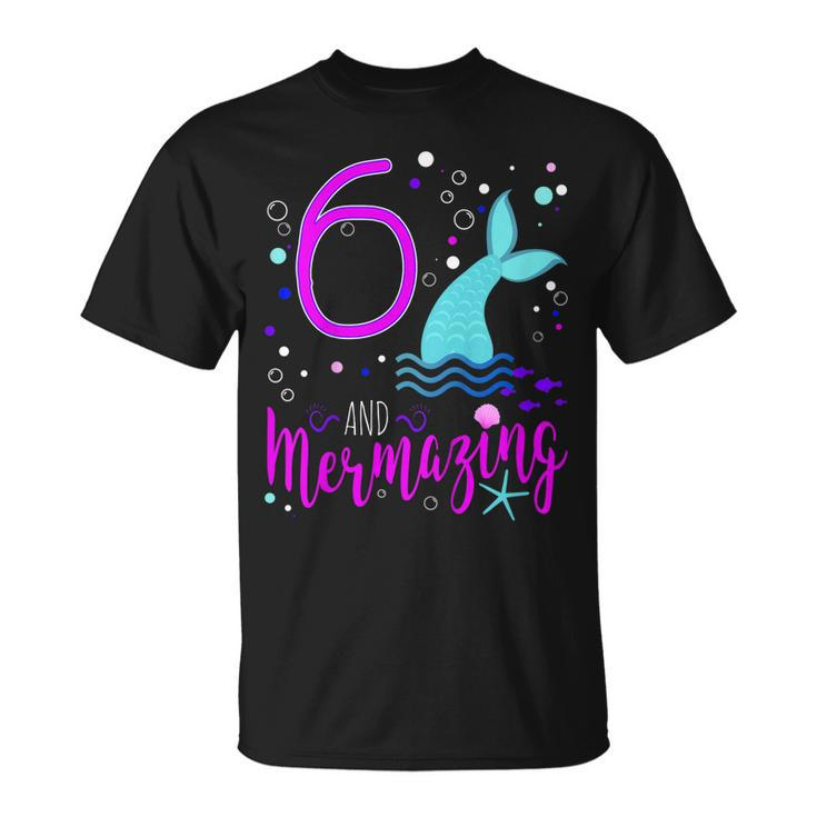 Kids Mermaid Girls 6Th Birthday Shirt 6 Years Old Party Gift Unisex T-Shirt