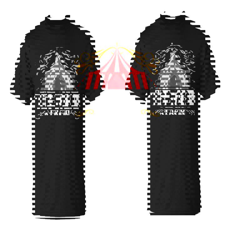 Kids The Attraction Circus Carnival Children Birthday Party  Unisex T-Shirt