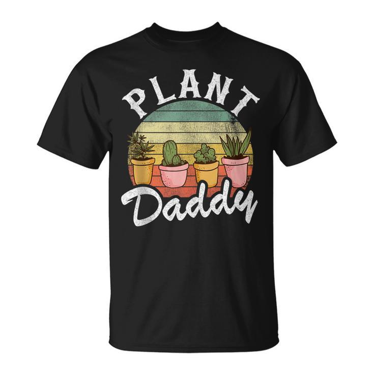Landscaper Gardener Dad Plants Expert Plant Daddy T-Shirt