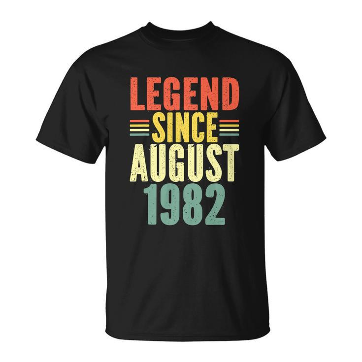 Legend Since August 1982 Awesome Funny Birthday Unisex T-Shirt