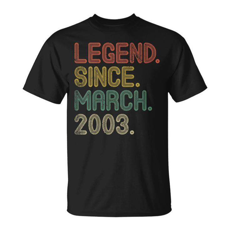 Legend Since March 2003 Gifts 17Th Birthday Tee 17 Years Old  Unisex T-Shirt