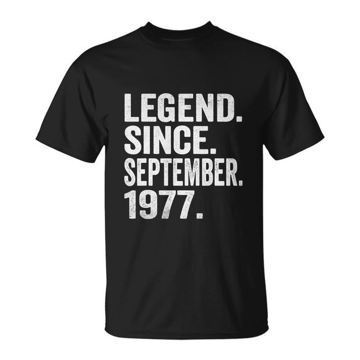 Legend Since September 1977 45 Years Old 45Th Birthday Unisex T-Shirt