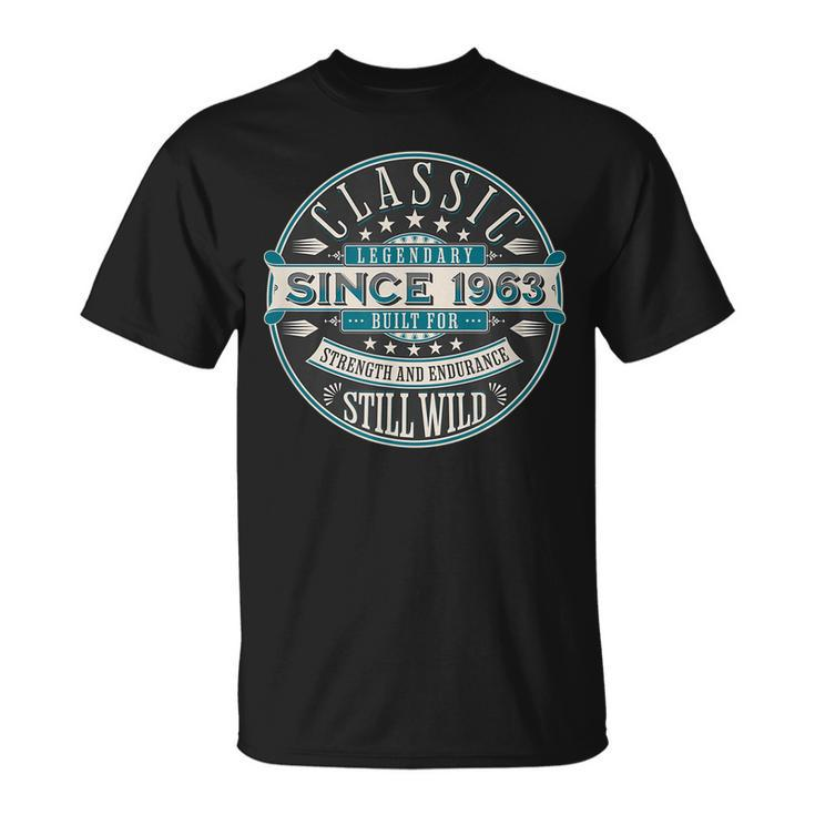 Legendär Seit 1963 Geboren Im Jahr 1963 Gebaut In Den 60Er 60 Jahren T-Shirt