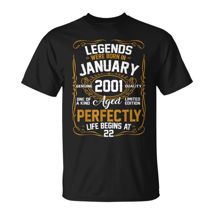 Legends January 2001 22 Year Old 22Nd Birthday T-Shirt