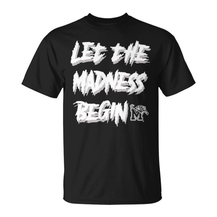 Let The Madness Begin Memphis Basketball T Unisex T-Shirt