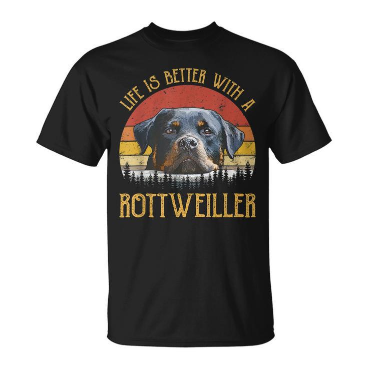 Life Is Better With A Rottweiler Dog Lover T-Shirt