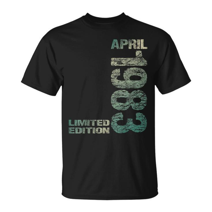 Limited Edition April 1983 40Th Birthday Born 1983  Unisex T-Shirt