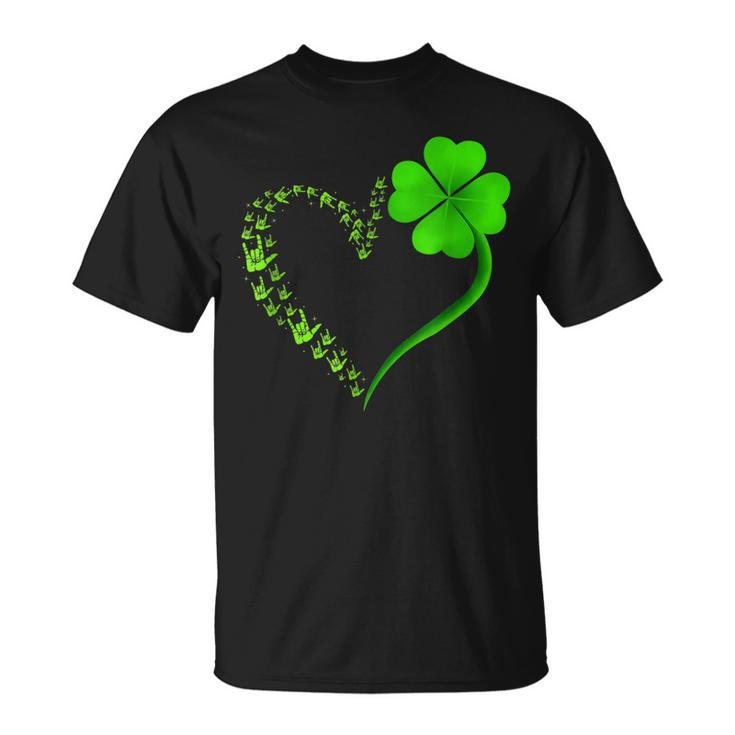 I Love You Hand Sign Language Heart Shamrock St Patricks Day T-Shirt