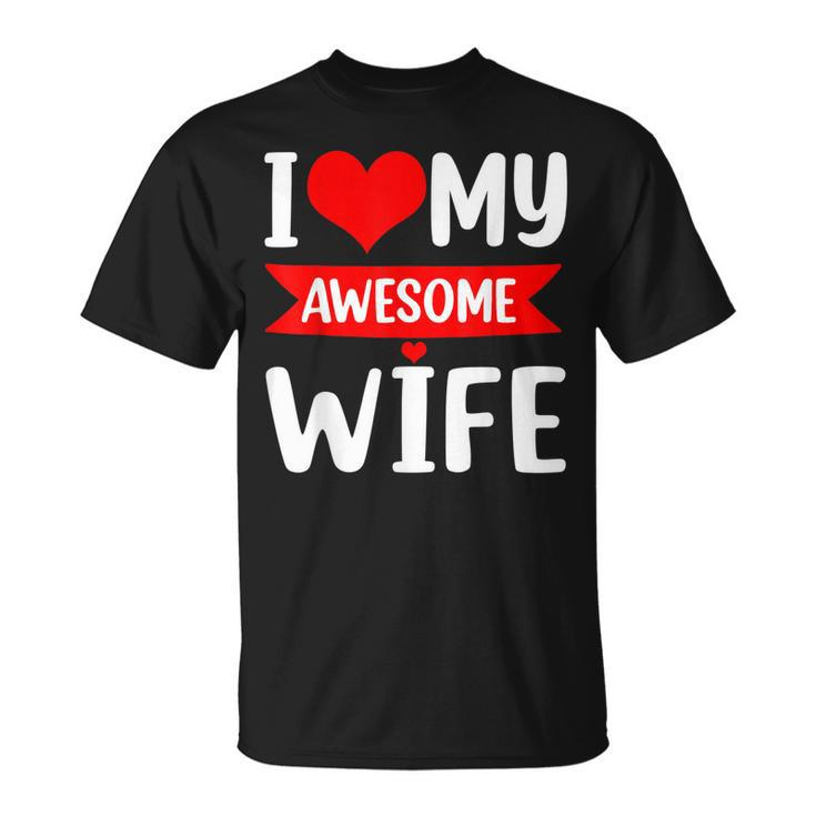 I Love My Wife Red Heart Valentines Day Matching Couple V2 T-Shirt