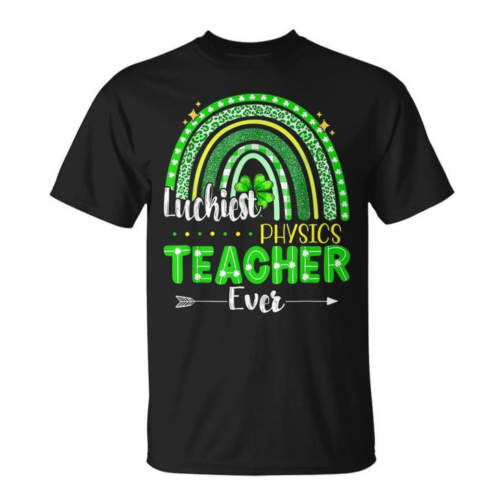Luckiest Physics Teacher Ever Rainbow St Patricks Day T-Shirt