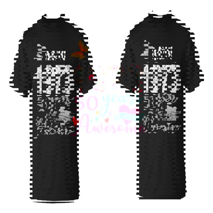 Made In 1973 Floral 50 Year Old 50Th Birthday Women T-Shirt